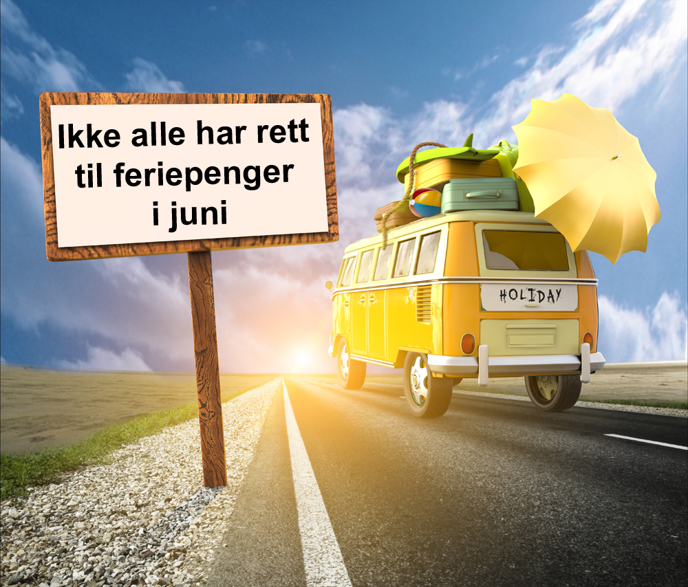 Skal alle få utbetalt feriepenger i juni?